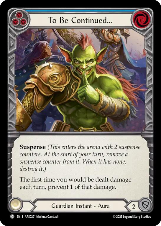 To Be Continued... [APS027] (Armory Deck: Pleiades) | Good Games Modbury