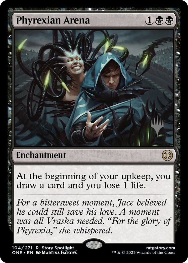Phyrexian Arena 104 (Promo Pack: Phyrexia: All Will Be One)  | Good Games Modbury