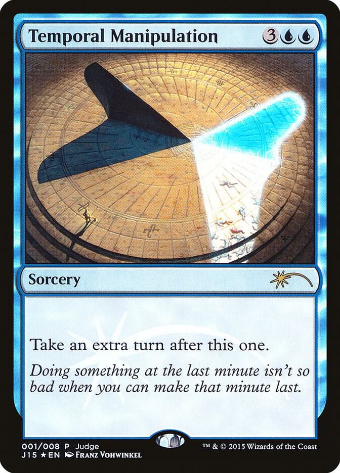 Temporal Manipulation 1/8 (Judge Promos)  - Foil | Good Games Modbury