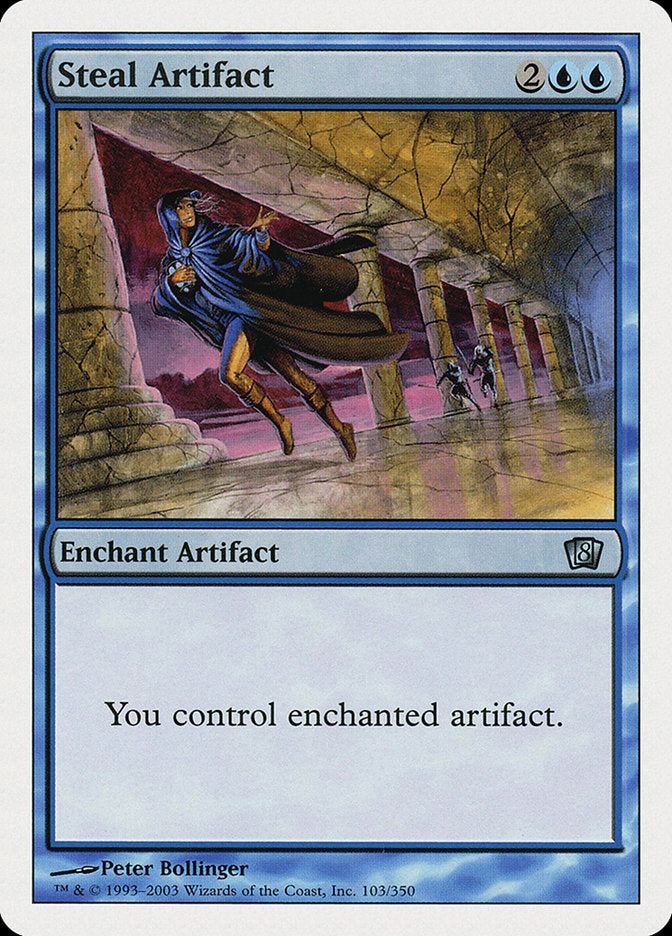 Steal Artifact 103/350 (8th Edition)  | Good Games Modbury
