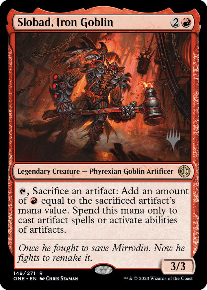 Slobad Iron Goblin 149p/160 (Promo Pack: Phyrexia: All Will Be One)  | Good Games Modbury
