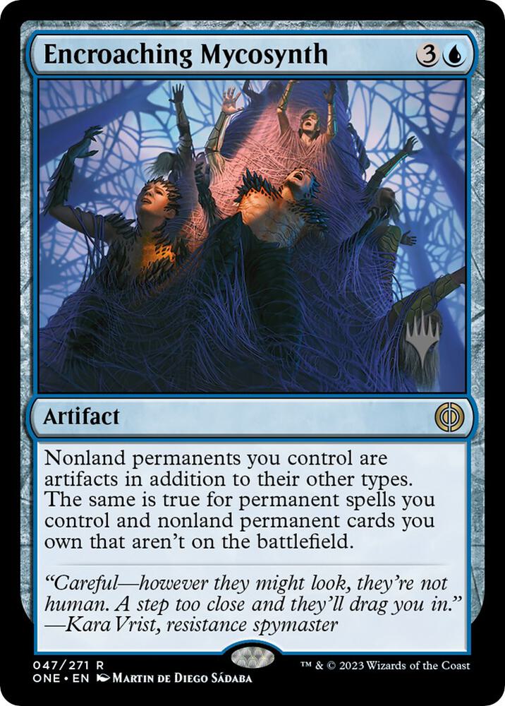 Encroaching Mycosynth 47 (Promo Pack: Phyrexia: All Will Be One)  | Good Games Modbury
