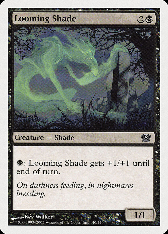 Looming Shade [Eighth Edition] | Good Games Modbury