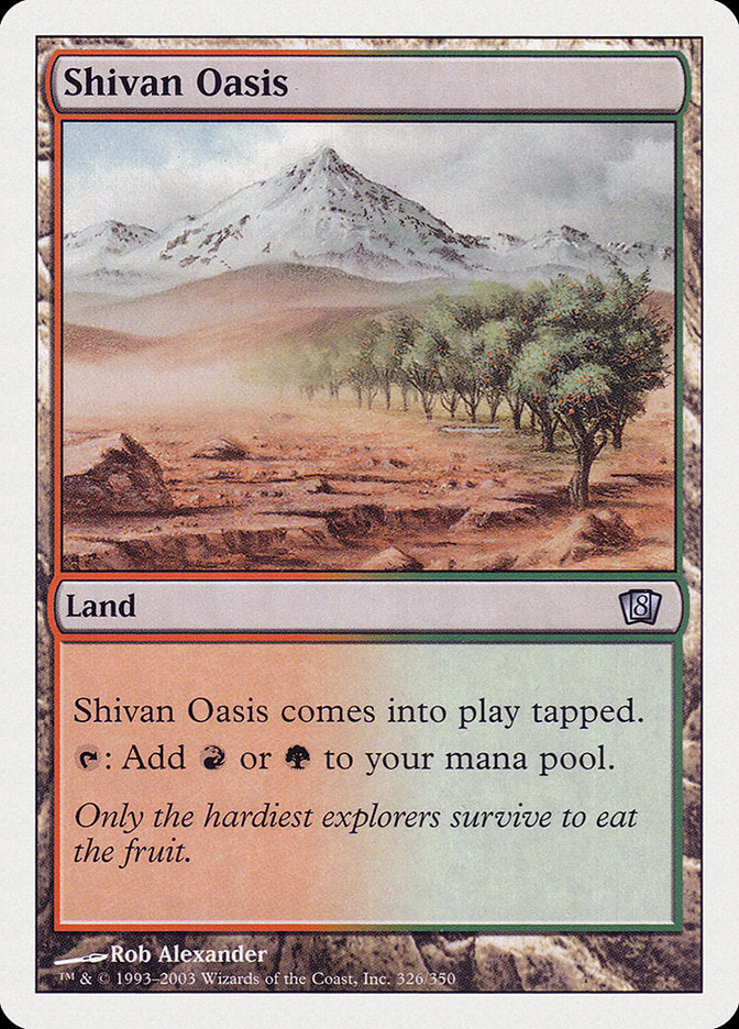 Shivan Oasis [Eighth Edition] | Good Games Modbury