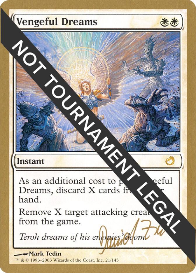 Vengeful Dreams 2003 Daniel Zink TOR dz21/142 (World Championship Decks)  | Good Games Modbury
