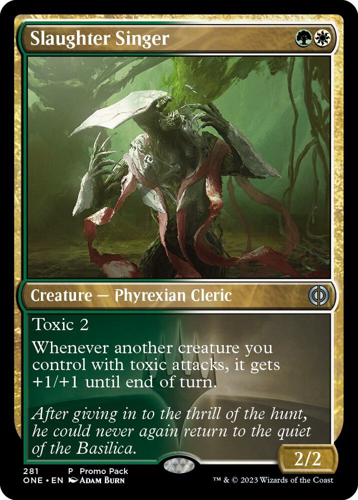 Slaughter Singer 281/271 (Promo Pack: Phyrexia: All Will Be One)  | Good Games Modbury