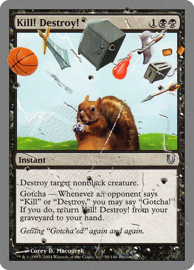 Kill! Destroy! 58/140 (Unhinged)  - Foil | Good Games Modbury