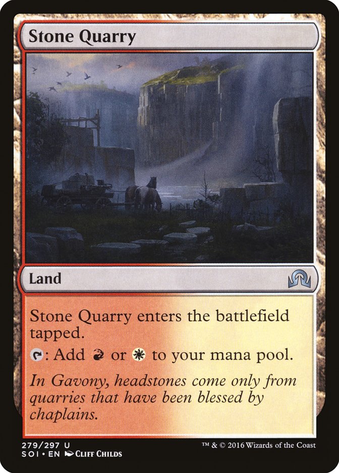 Stone Quarry [Shadows over Innistrad] | Good Games Modbury