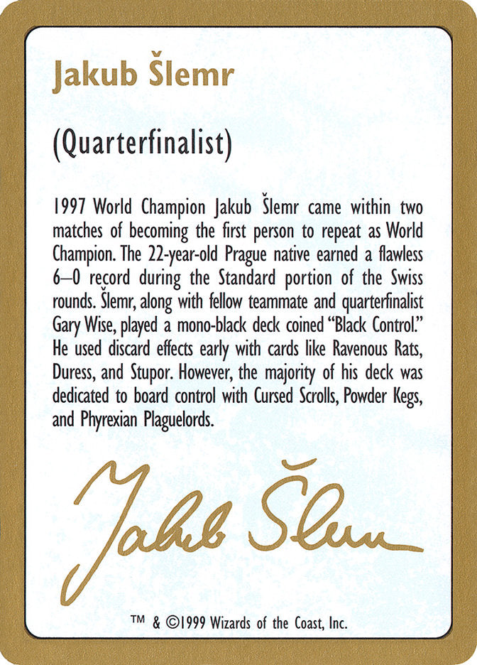 Jakub Šlemr Bio (1999)  (World Championship Decks)  | Good Games Modbury