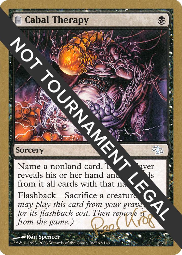 Cabal Therapy 2003 Peer Kroger JUD pk62/142 (World Championship Decks)  | Good Games Modbury