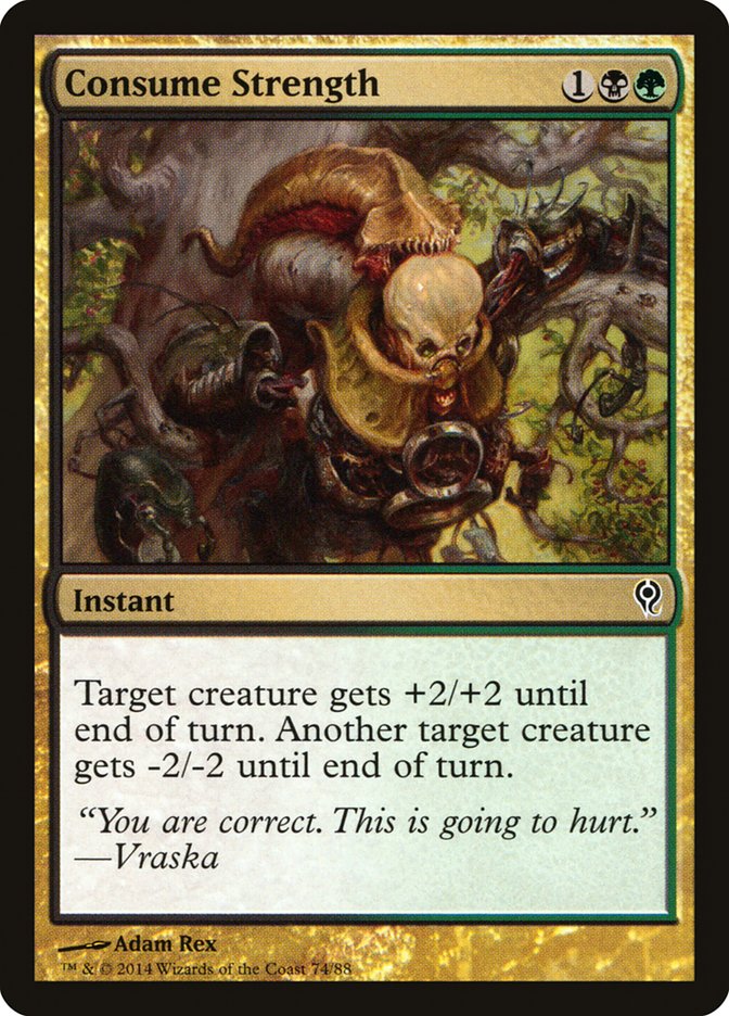 Consume Strength 74/88 (Duel Decks: Jace vs. Vraska)  | Good Games Modbury