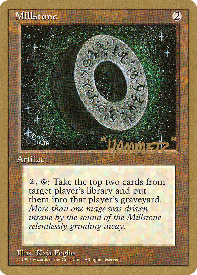 Millstone (Shawn "Hammer" Regnier) [Pro Tour Collector Set] | Good Games Modbury