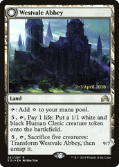 Westvale Abbey // Ormendahl, Profane Prince [Shadows over Innistrad Prerelease Promos] | Good Games Modbury