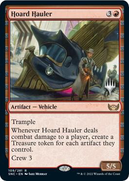 Hoard Hauler 109 (Promo Pack: Streets of New Capenna)  | Good Games Modbury