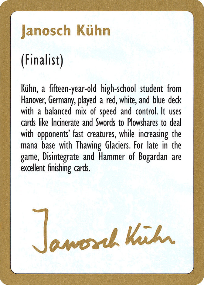 Janosch Kühn Bio 1997  (World Championship Decks)  | Good Games Modbury
