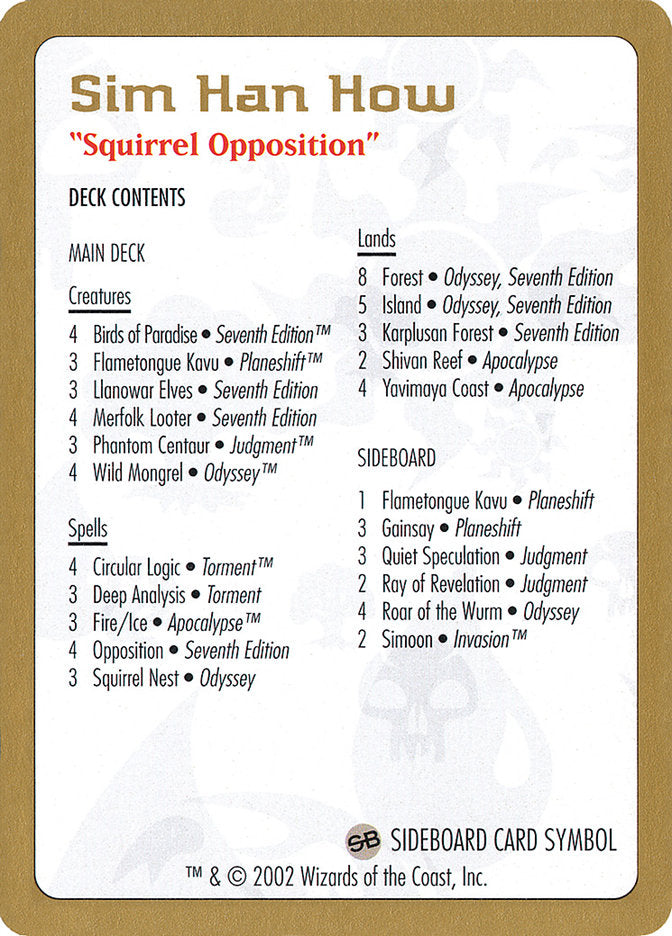 Sim Han How Decklist [World Championship Decks 2002] | Good Games Modbury