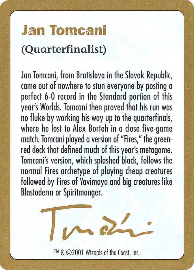 Jan Tomcani Bio [World Championship Decks 2001] | Good Games Modbury