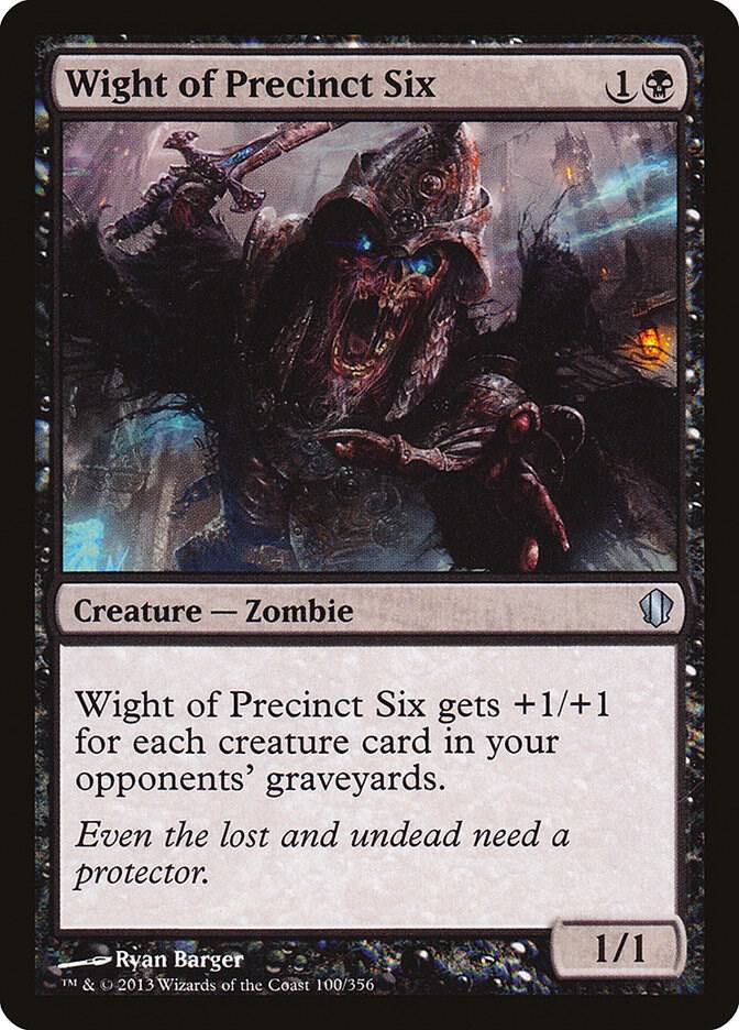 Wight of Precinct Six 100/356 (Commander 2013)  | Good Games Modbury