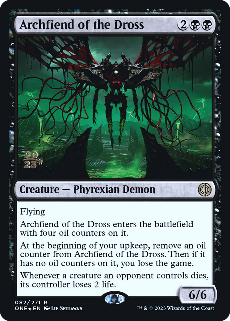 Archfiend of the Dross [Phyrexia: All Will Be One Prerelease Promos] | Good Games Modbury