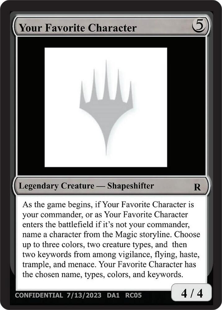 Your Favorite Character RC05c/477 (Un-Known Event Playtest Cards)  | Good Games Modbury