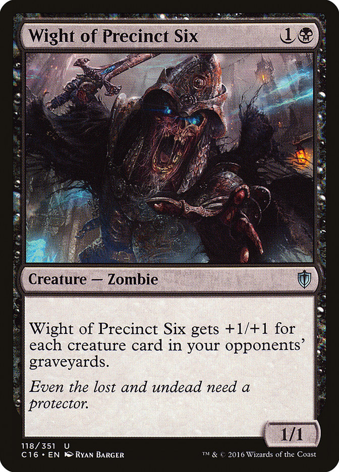 Wight of Precinct Six [Commander 2016] | Good Games Modbury