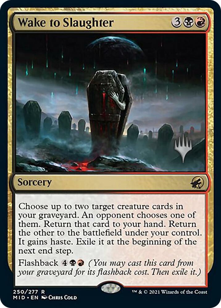 Wake to Slaughter 250p/171 (Promo Pack: Innistrad: Midnight Hunt)  | Good Games Modbury