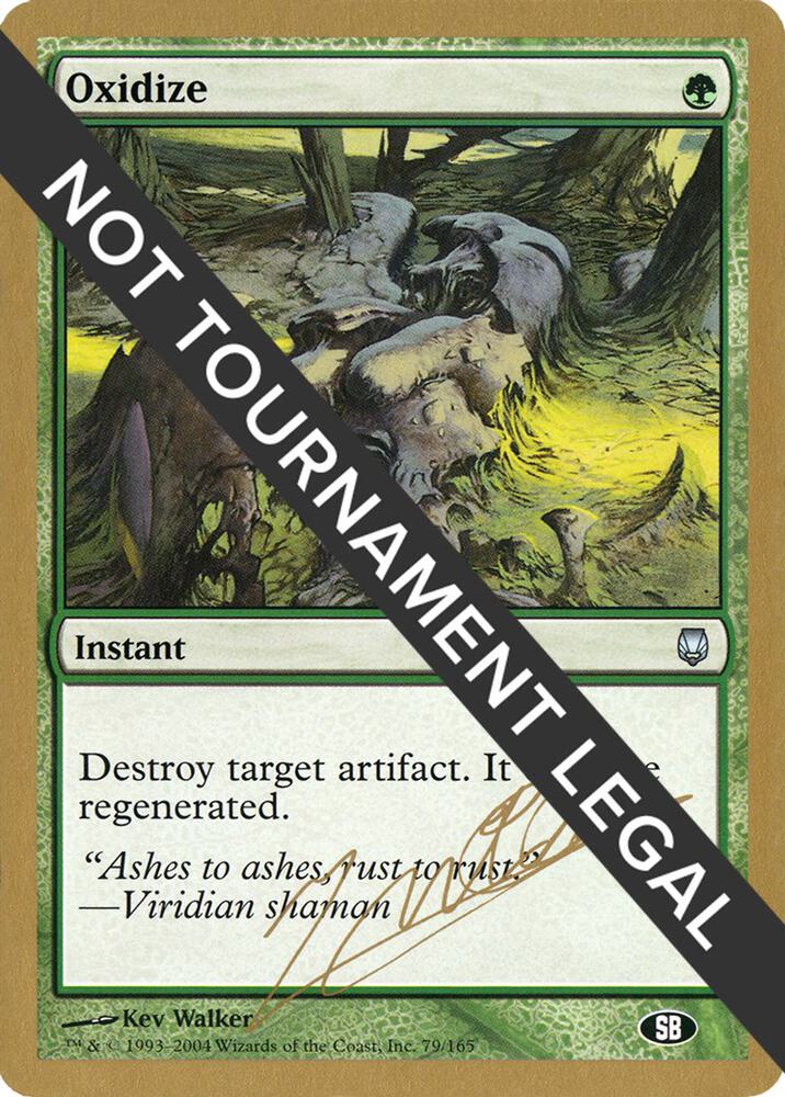 Oxidize 2004 Julien Nuijten DST SB jn79sb/103 (World Championship Decks)  | Good Games Modbury