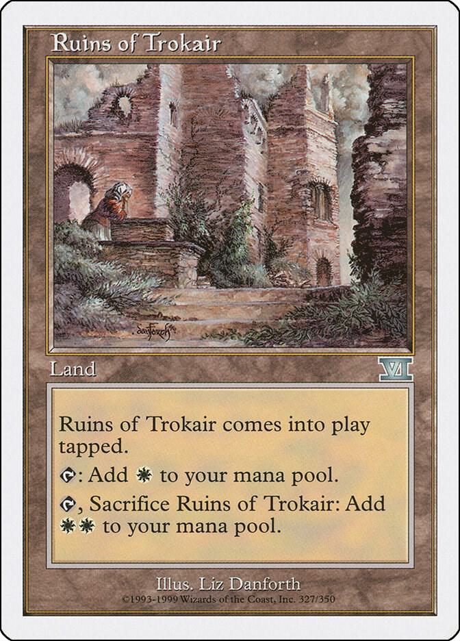 Ruins of Trokair 327/350 (Classic Sixth Edition)  | Good Games Modbury