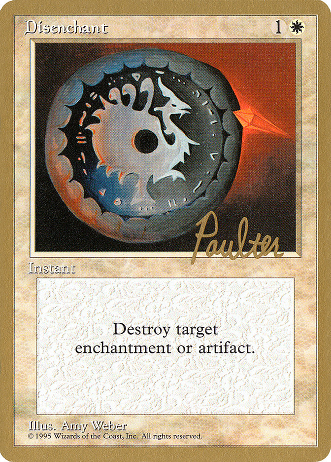 Disenchant (Preston Poulter) [Pro Tour Collector Set] | Good Games Modbury