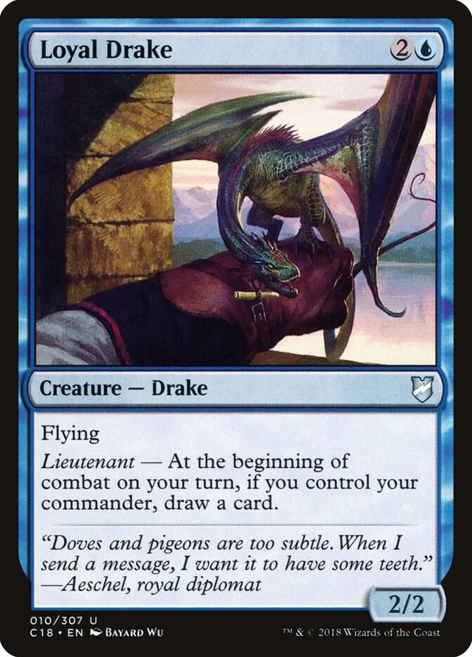 Loyal Drake 10/307 (Commander 2018)  | Good Games Modbury