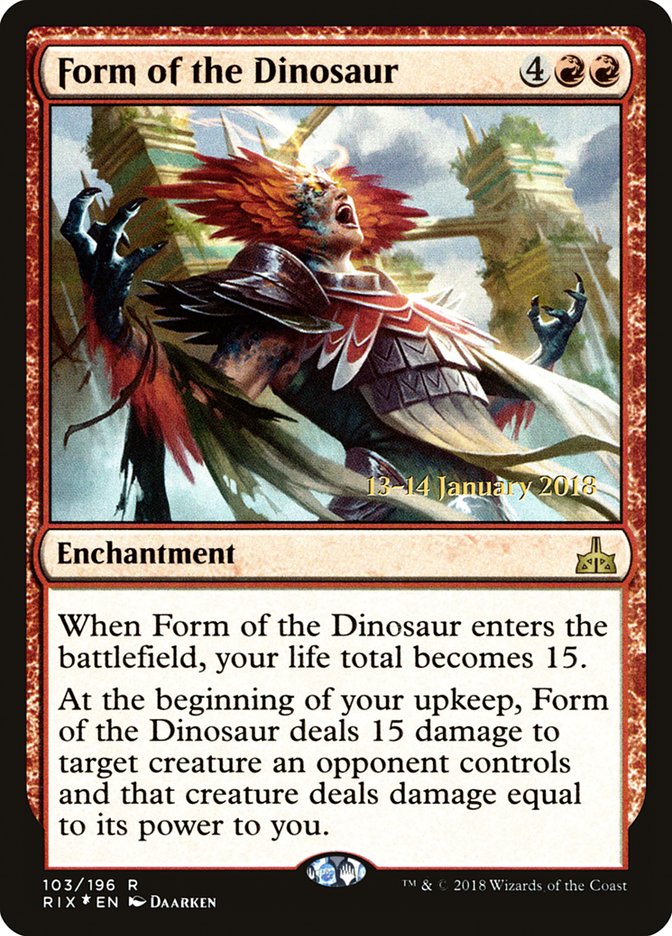 Form of the Dinosaur [Rivals of Ixalan Prerelease Promos] | Good Games Modbury