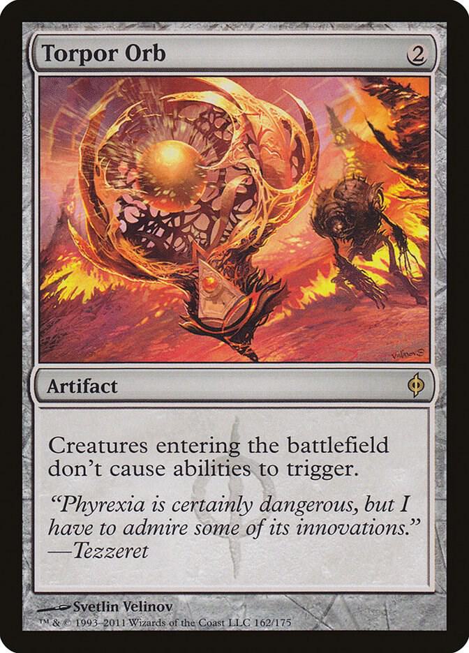 Torpor Orb 162/175 (New Phyrexia)  | Good Games Modbury