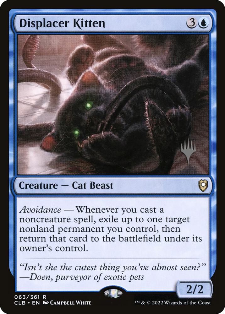 Displacer Kitten 63p/108 (Promo Pack: The Lost Caverns of Ixalan)  | Good Games Modbury