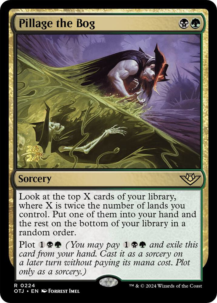 Pillage the Bog 224s/160 (Prerelease Cards)  - Foil | Good Games Modbury