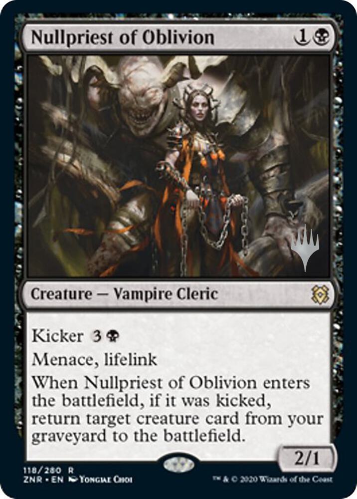 Nullpriest of Oblivion 118 (Promo Pack: Zendikar Rising)  | Good Games Modbury