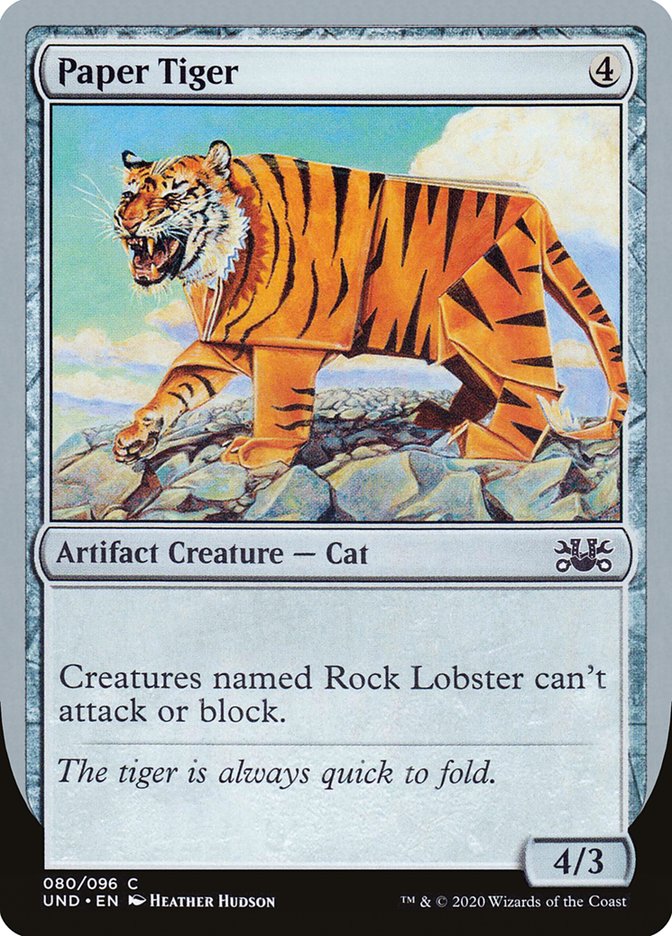 Paper Tiger 80/96 (Unsanctioned)  | Good Games Modbury