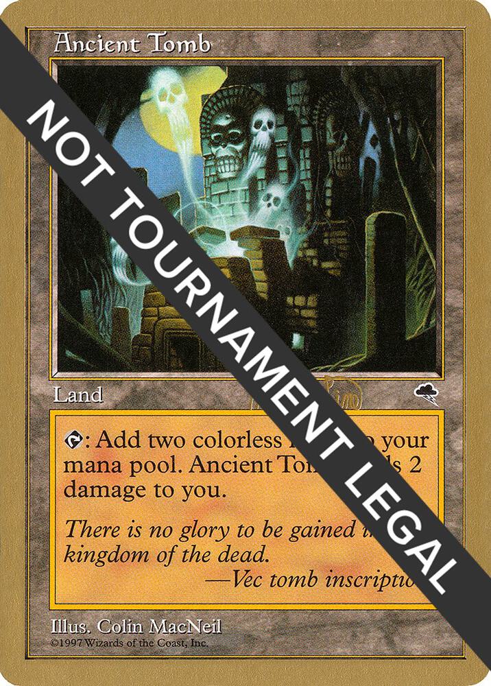 Ancient Tomb 1999 Mark Le Pine TMP mlp315/111 (World Championship Decks)  | Good Games Modbury