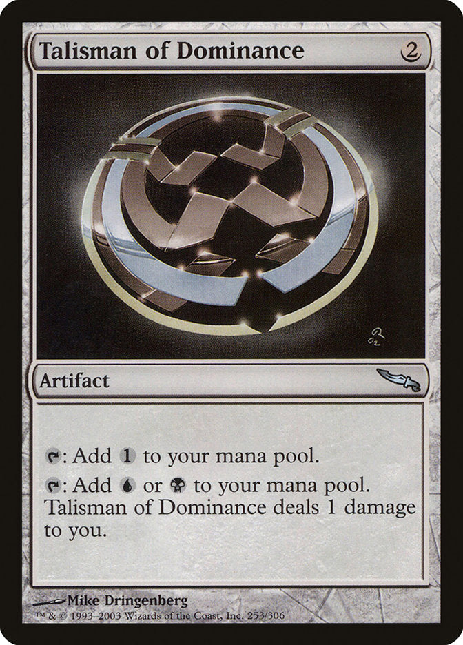 Talisman of Dominance [Mirrodin] | Good Games Modbury