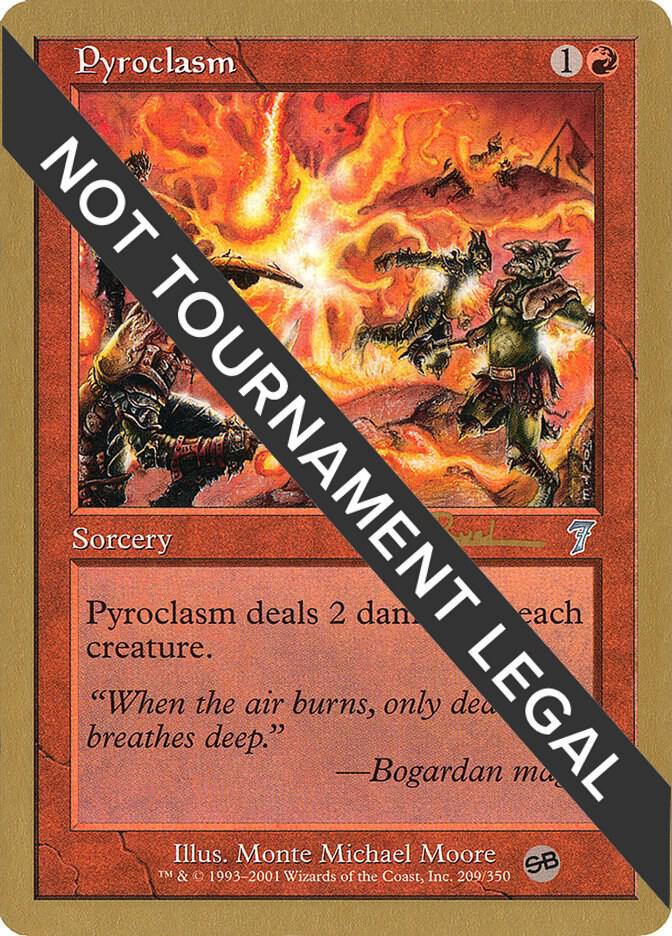 Pyroclasm 2001 Tom van de Logt 7ED SB tvdl209sb/138 (World Championship Decks)  | Good Games Modbury