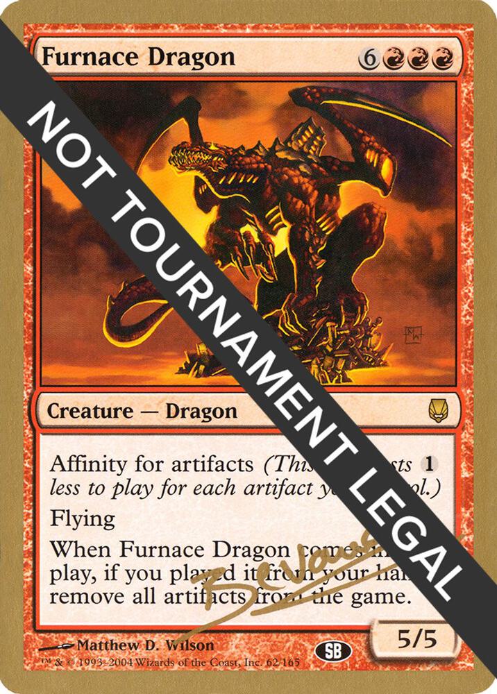 Furnace Dragon 2004 Manuel Bevand DST SB mb62sb/103 (World Championship Decks)  | Good Games Modbury