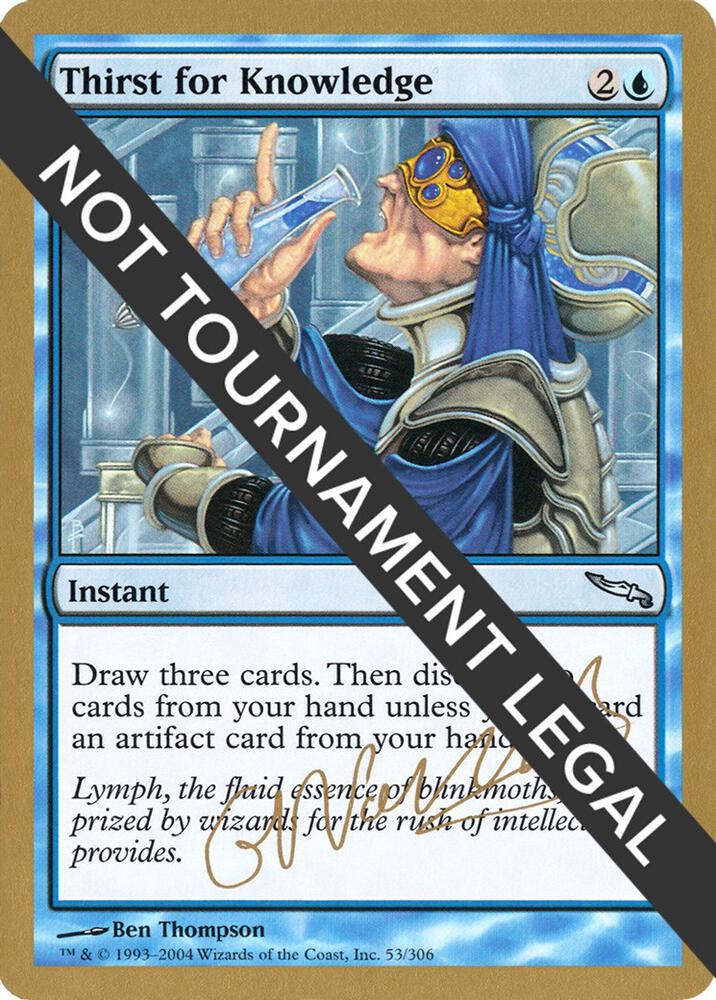 Thirst for Knowledge 2004 Gabriel Nassif MRD gn53/103 (World Championship Decks)  | Good Games Modbury