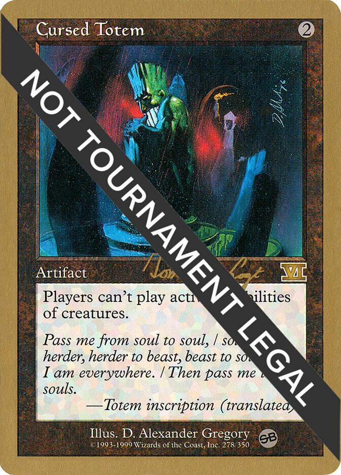 Cursed Totem 2000 Tom van de Logt 6ED SB tvdl278sb/117 (World Championship Decks)  | Good Games Modbury