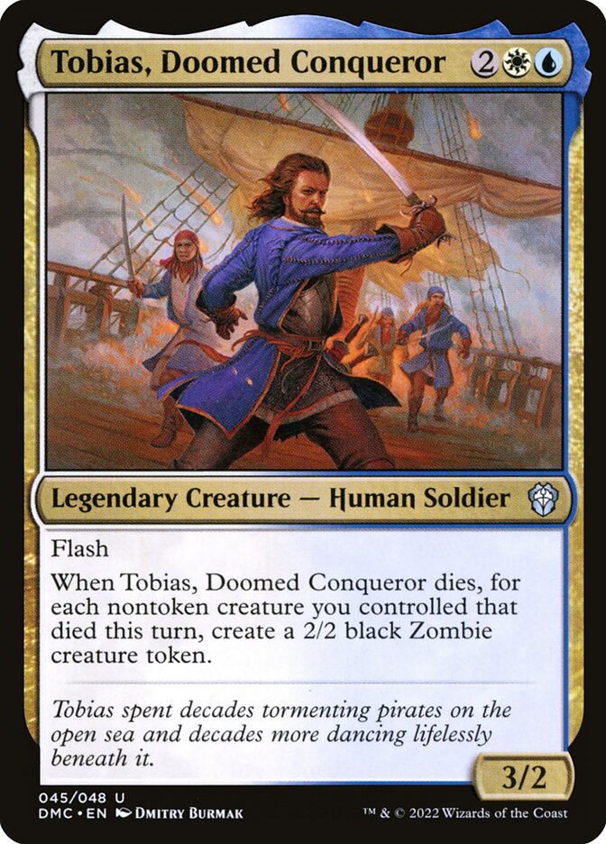 Tobias, Doomed Conqueror 45/50 (Commander: Dominaria United)  | Good Games Modbury