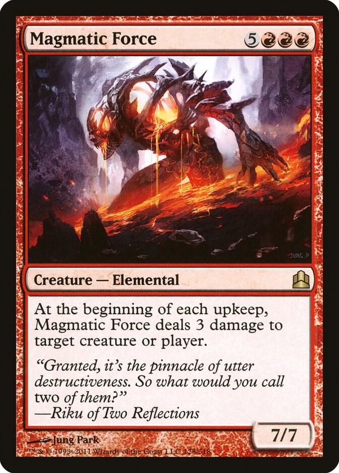 Magmatic Force 128/318 (Commander)  | Good Games Modbury