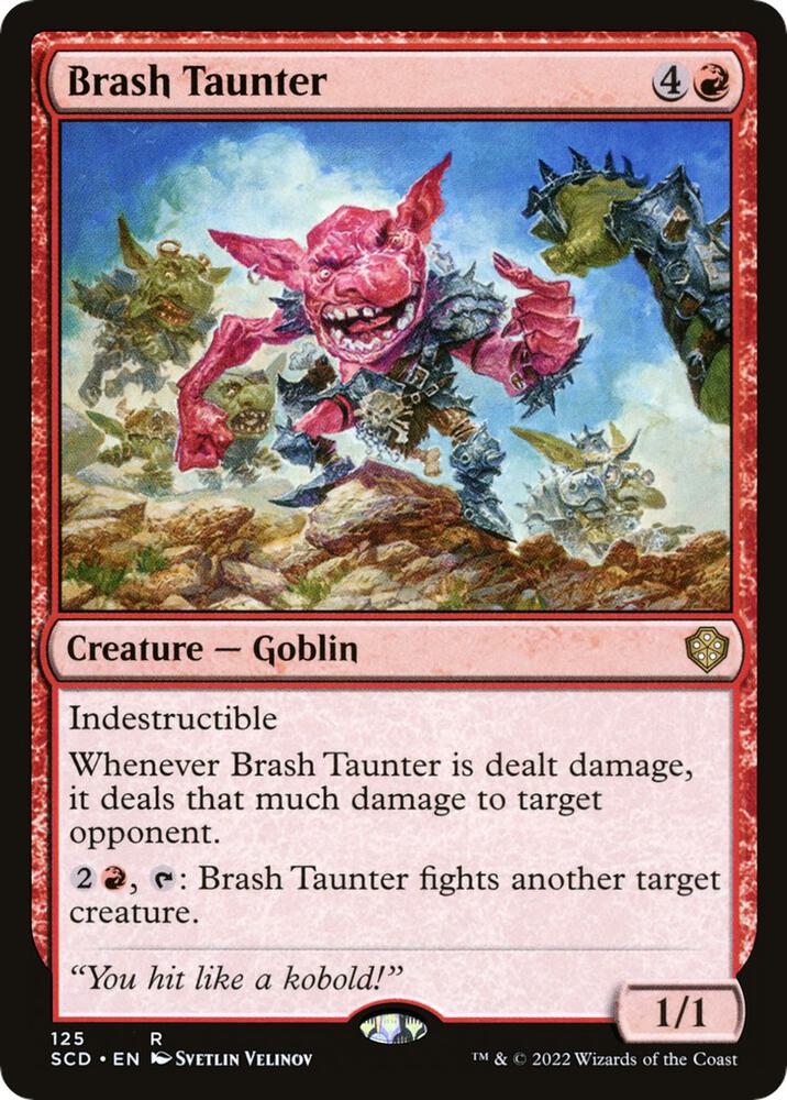 Brash Taunter 125/352 (Starter Commander Decks)  | Good Games Modbury