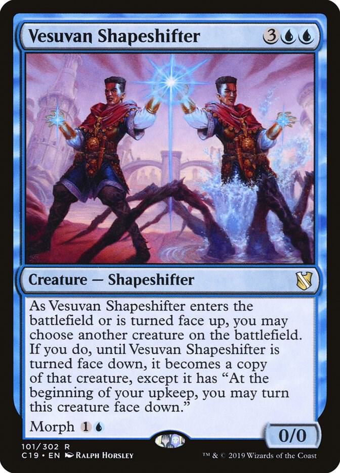 Vesuvan Shapeshifter 101 (Commander 2019)  | Good Games Modbury