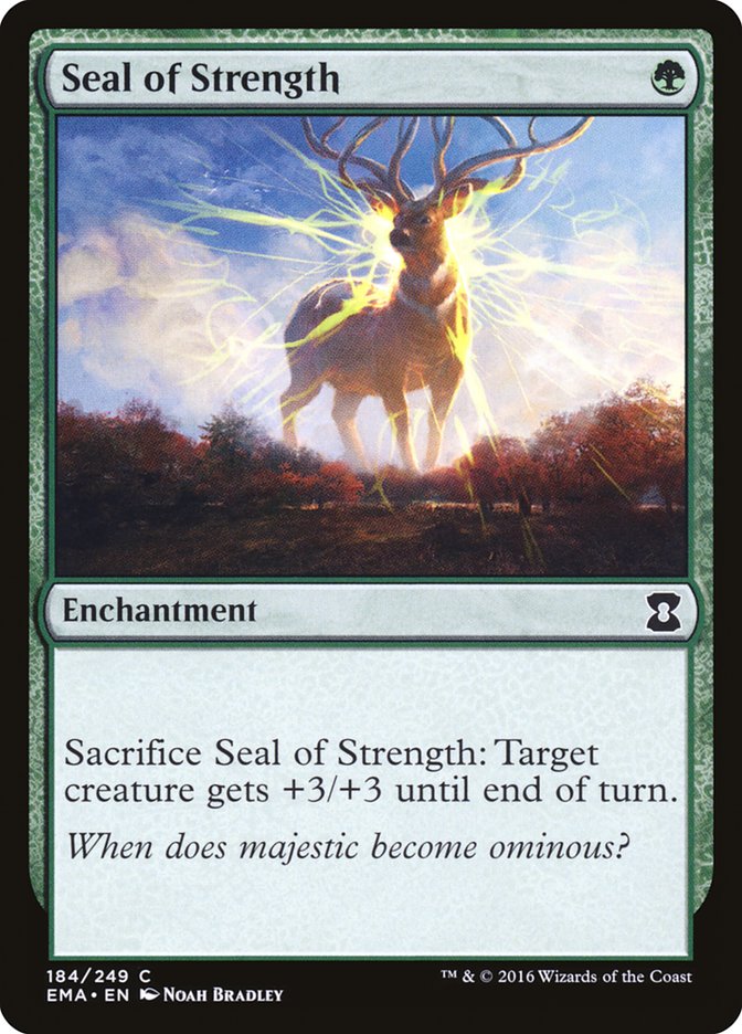 Seal of Strength 184/249 (Eternal Masters)  | Good Games Modbury