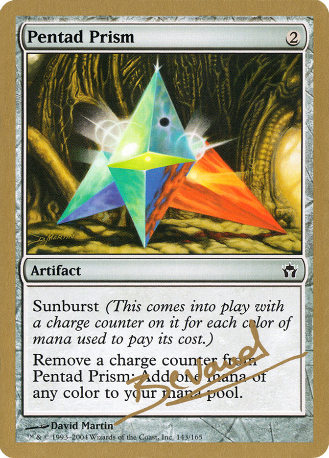 Pentad Prism (Manuel Bevand) [World Championship Decks 2004] | Good Games Modbury