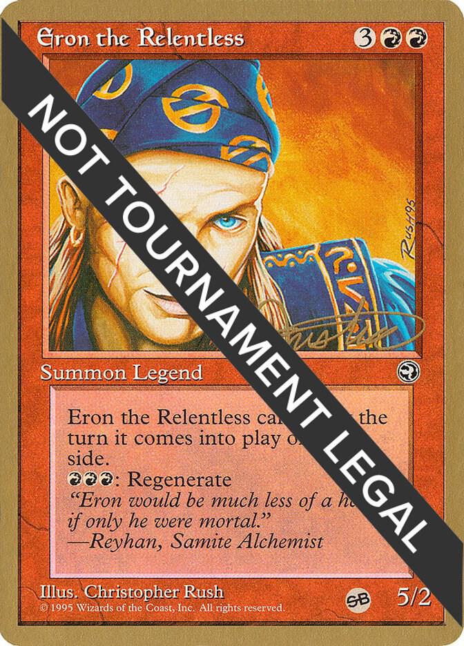 Eron the Relentless 1996 Mark Justice HML SB mj73sb/308 (World Championship Decks)  | Good Games Modbury