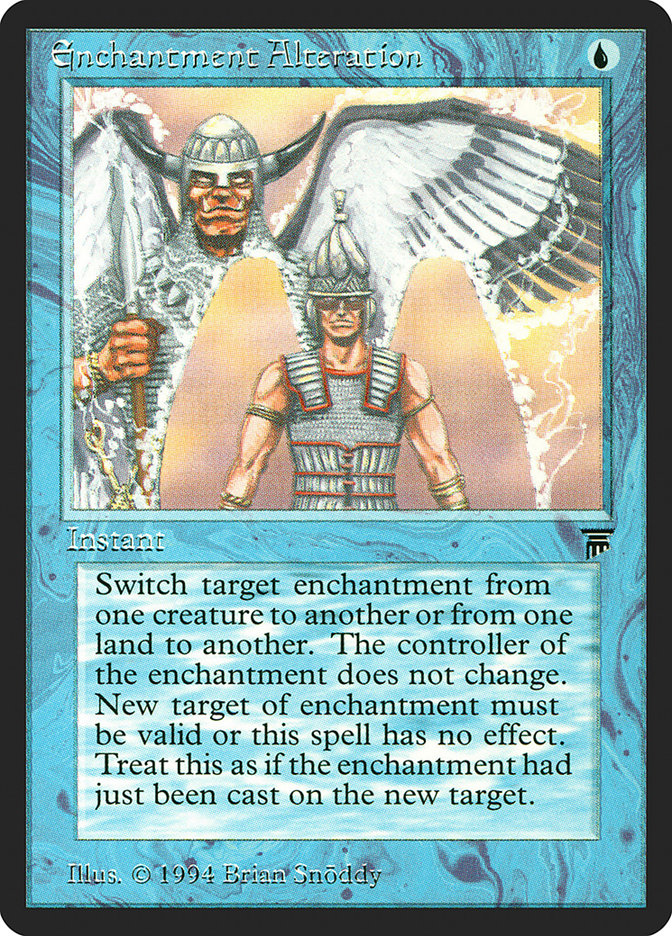 Enchantment Alteration [Legends] | Good Games Modbury